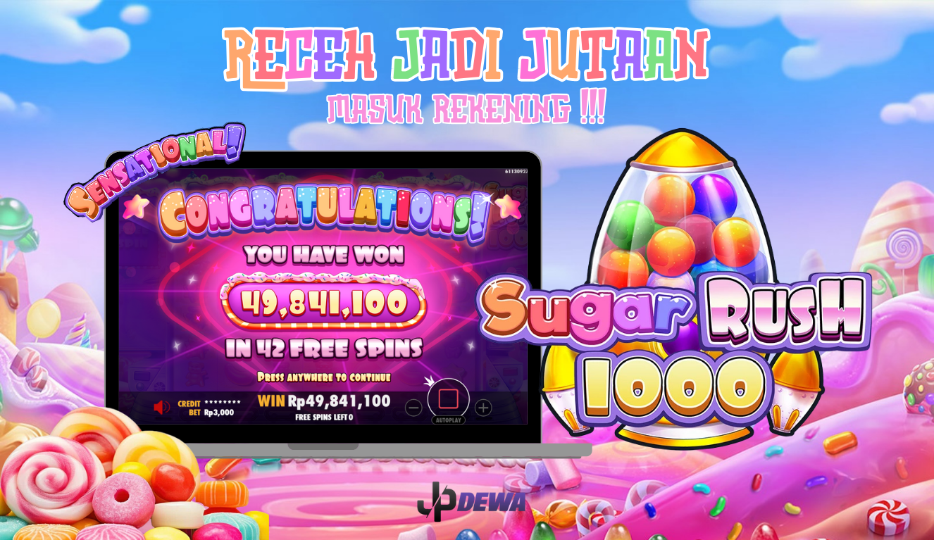 Manisnya Sugar Rush: Member Raih Rp50 Juta Hanya dengan Modal Receh !!