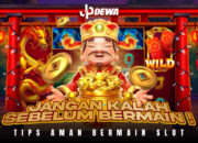 Tips Aman Bermain Slot! Jangan Kalah Sebelum Bermain