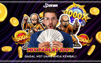 Mix Parlay 100: Gagal WD? Uang Anda Kembali