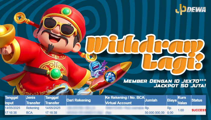 Withdraw Lagi! ID Jex70*** Bawa Pulang 50 Juta