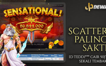Scatter Paling Sakti: ID Tedd1*** Cair 50 Juta!
