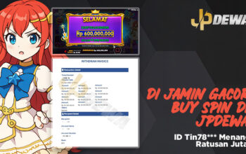 Jaminan Gacor Buy Spin di JPDEWA ID Tin78*** Menang 600 Juta!