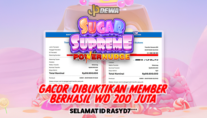 Terbukti Gacor! Menang 200 Juta dari Sugar Supreme Powernudge